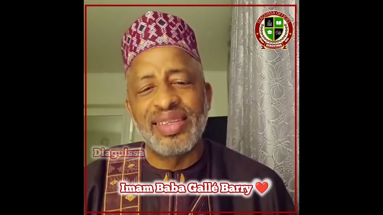 imam Baba Gallé Barry 🇬🇳 Hafizahoullah