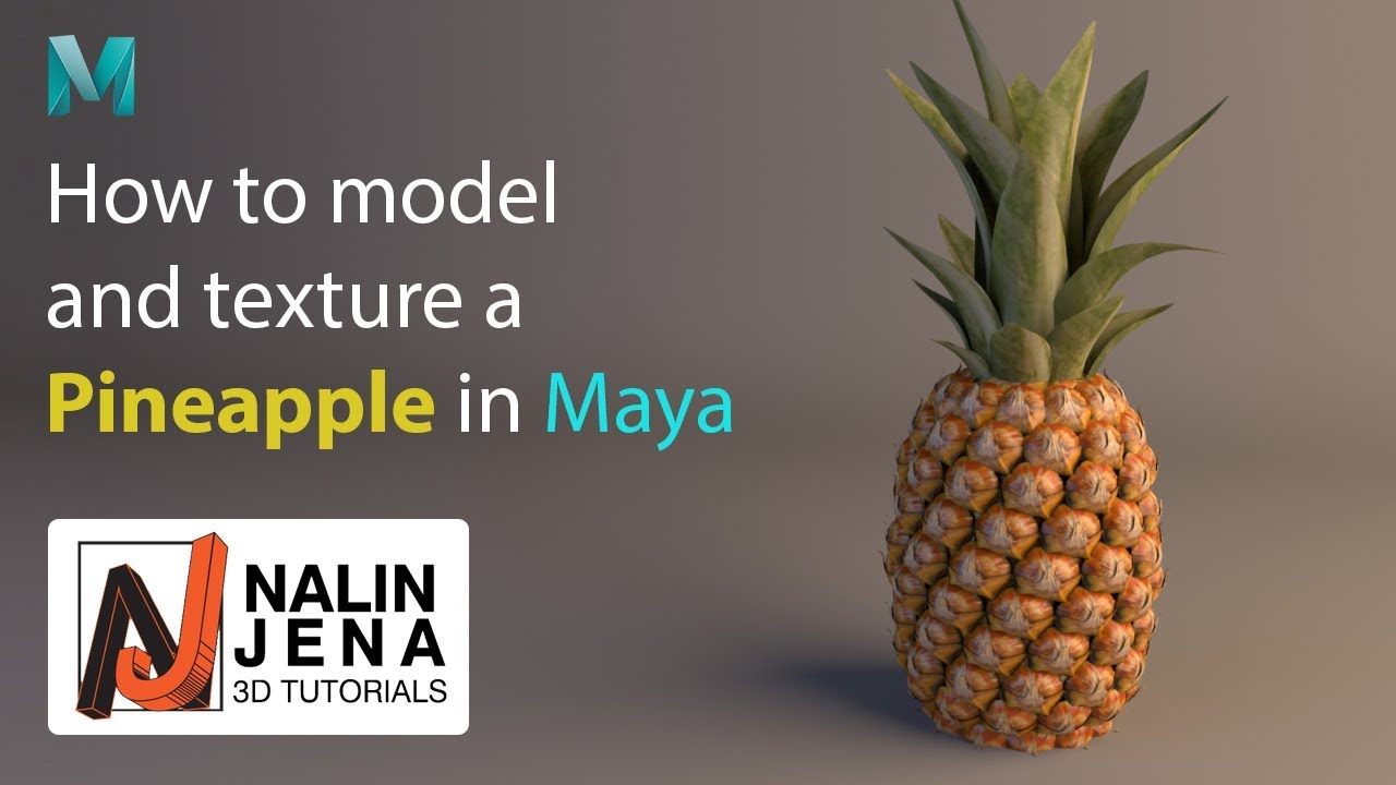 Modeling, Texturing & Lighting a Pineapple fruit in Maya