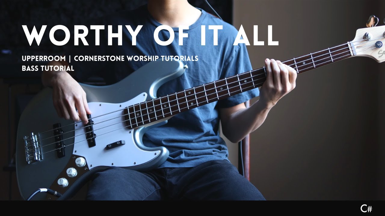 Worthy Of It All - UPPERROOM // Bass Tutorial with Chords