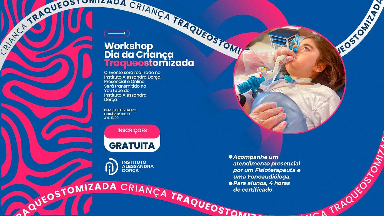 Workshop Dia da criança Traqueostomizada