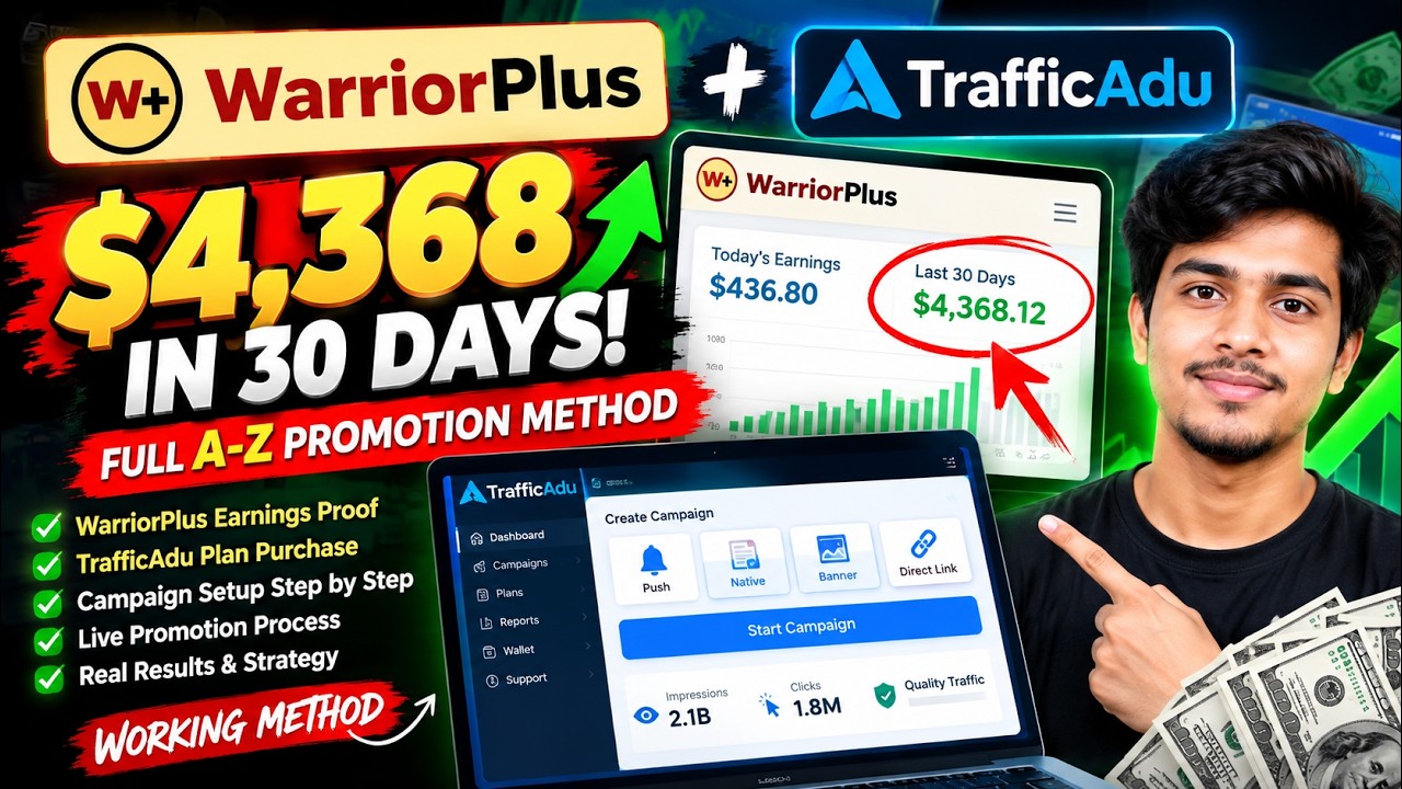 I Made $4,368 on WarriorPlus in 30 Days! 🔥 Full TrafficAdu Method
