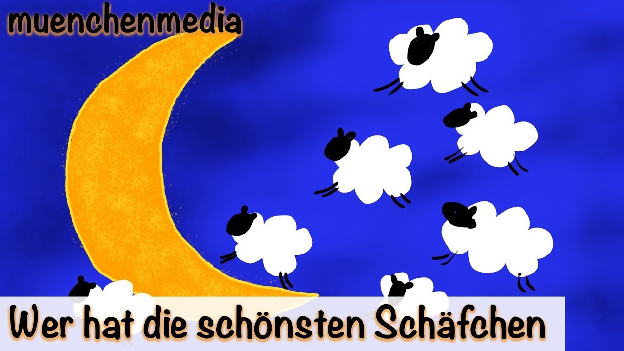 🌛 Wer hat die schönsten Schäfchen | Kinderlieder deutsch | Schlaflieder deutsch - muenchenmedia