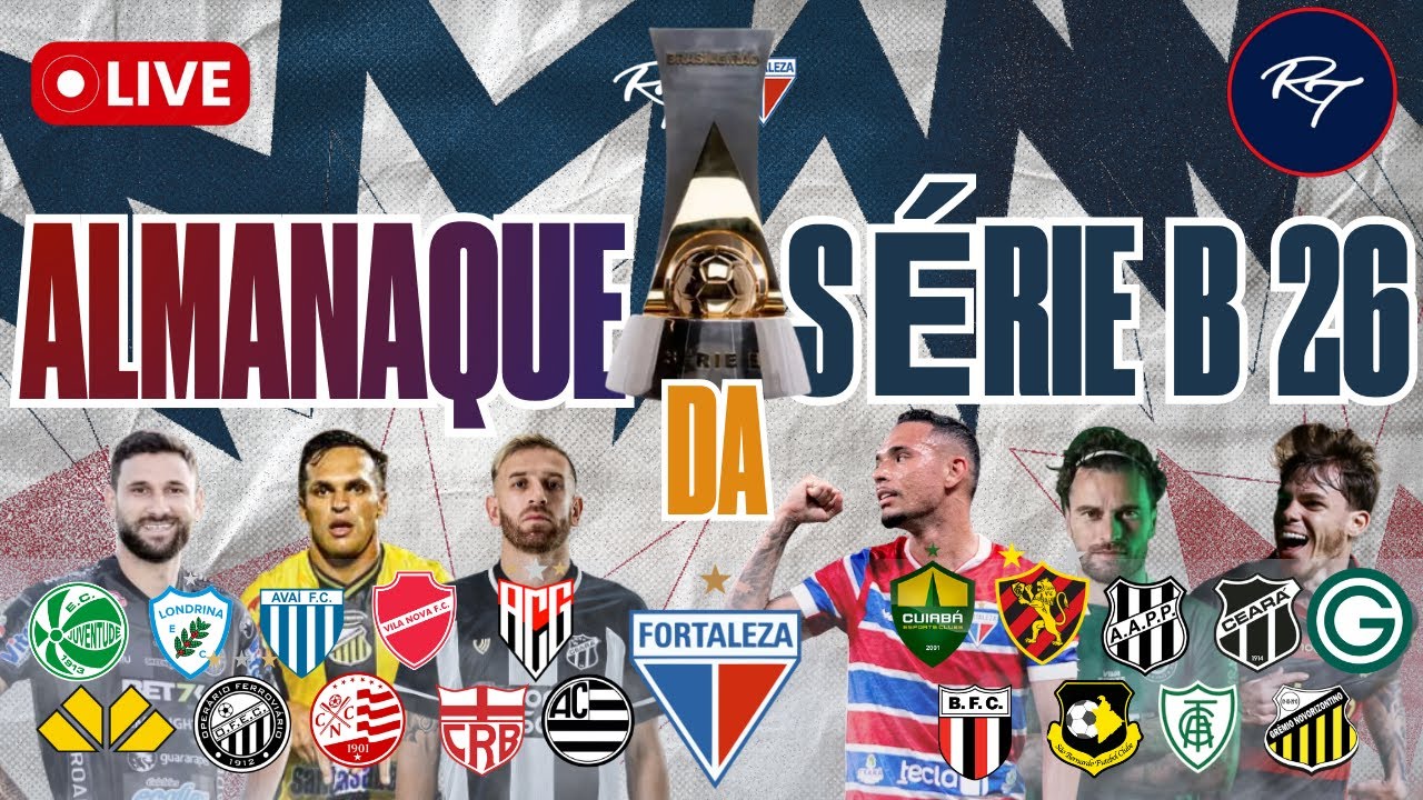 TUDO SOBRE A SÉRIE B 2026
