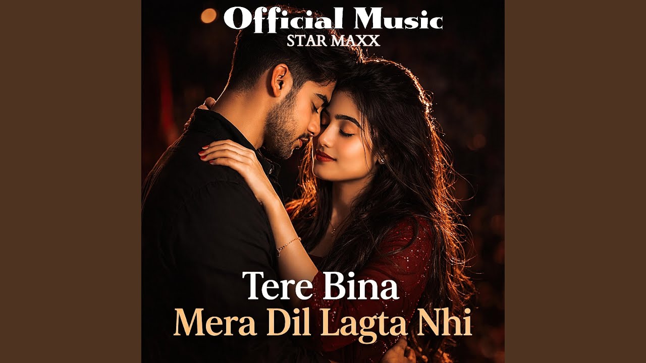 Tere Bina Mera Dil Lagta Nhi