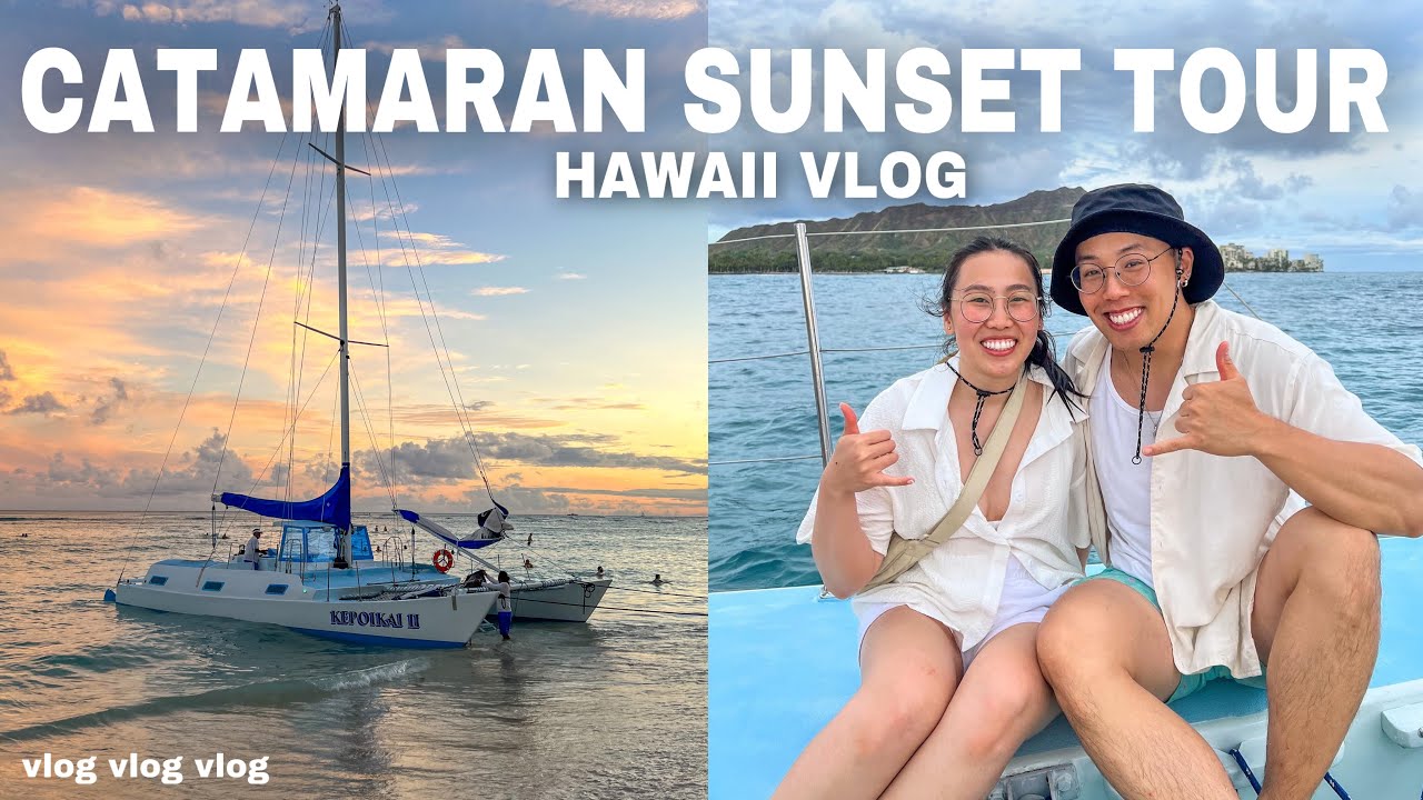HAWAII VLOG | ⛵☀️ Sunset Sail, KEPOIKAI CATAMARAN