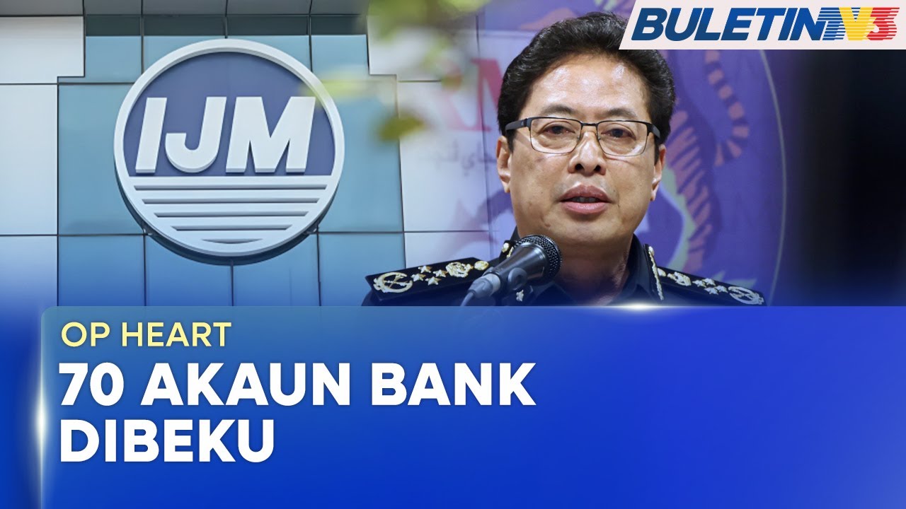 OP HEART | SPRM Tahan Ahli Pengurusan Tertinggi IJM Corporation (BU)