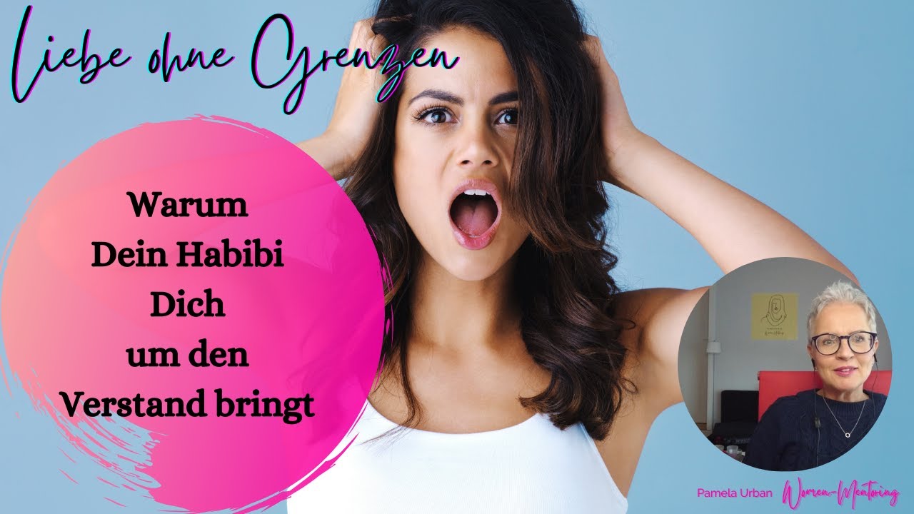 Warum Dein Habibi Dich um den Verstand bringt (Triggeralarm!!! 🔔📢 )