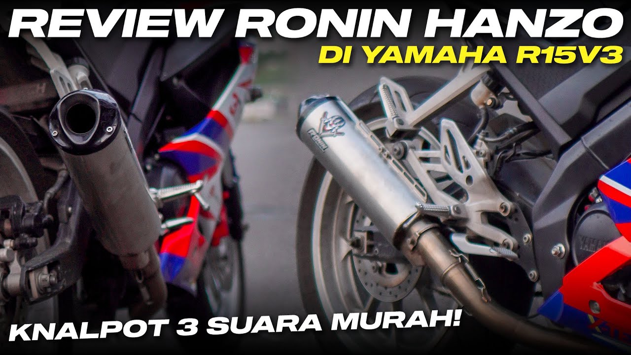 REVIEW DAN TEST SOUND KNALPOT RONIN HANZO DI YAMAHA R15V3 - 3TECH RACING EVOLUTION!