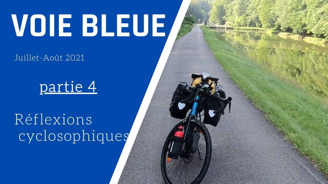 La Voie Bleue - Partie 4