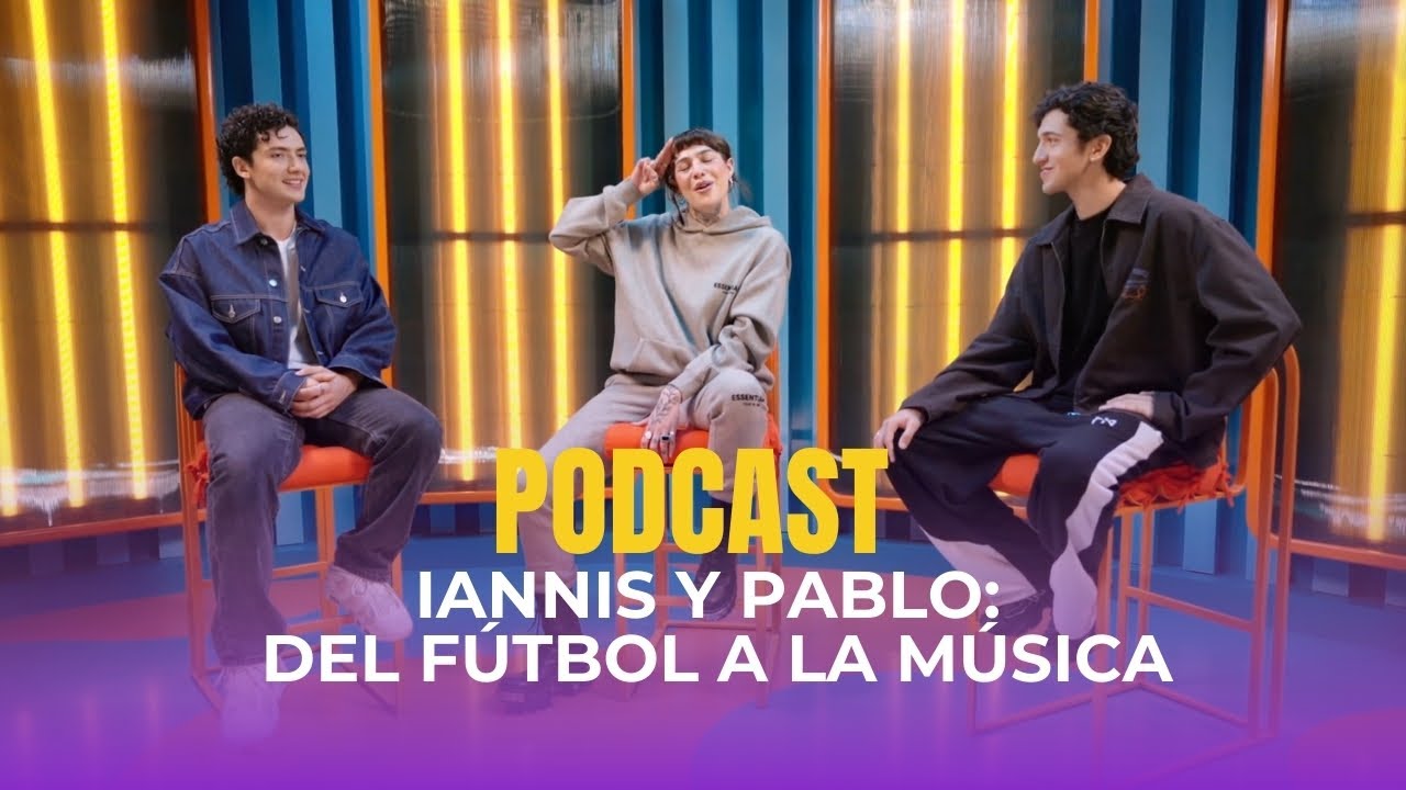 Iannis & Pablo: Del fútbol a la música