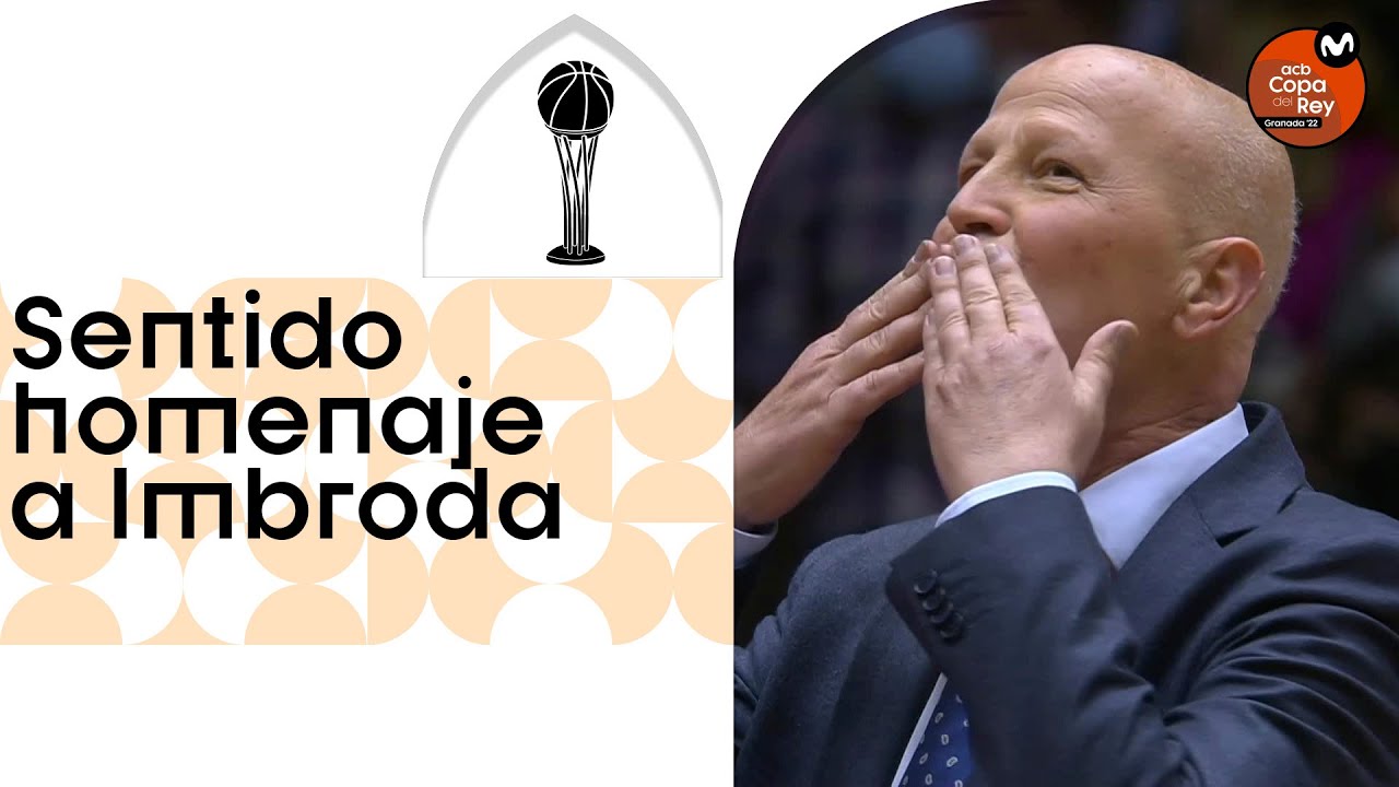 JAVIER IMBRODA: Sentido HOMENAJE | Copa del Rey Granada 2022