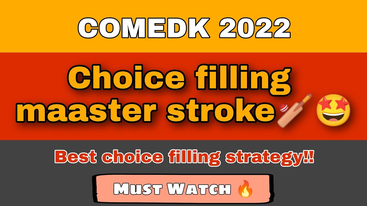 Best choice filling strategy| Masterstroke| COMEDK 2022| Good colleges at lower ranks| Must watch