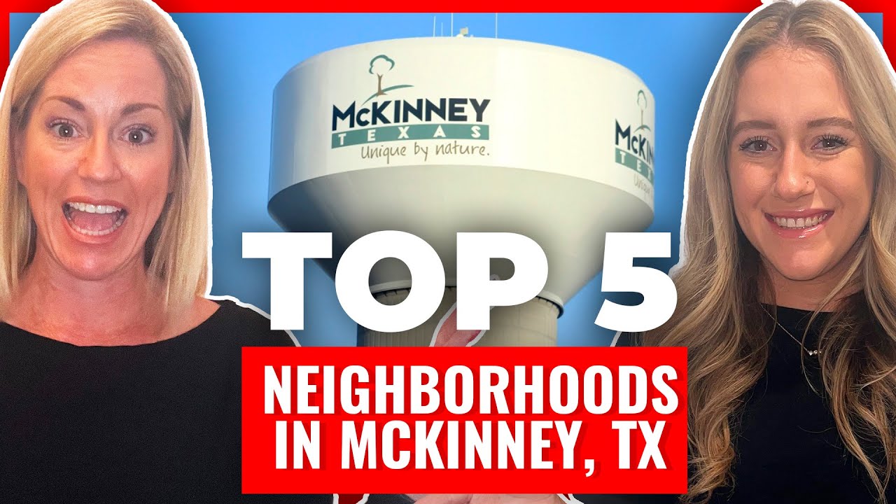 Best Neighborhoods in Mckinney, TX