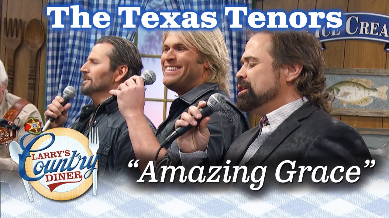 THE TEXAS TENORS inspire LARRY'S COUNTRY DINER with a beautiful cover of AMAZING GRACE!
