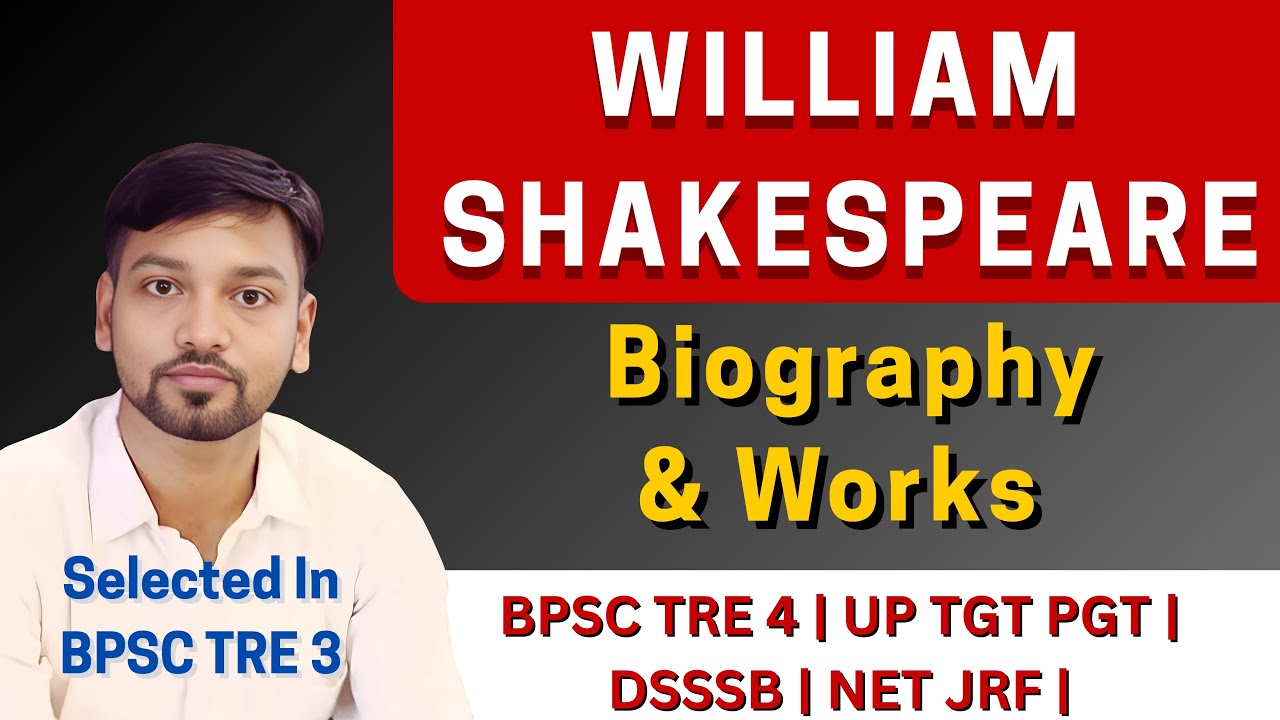 William Shakespeare's Biography & Works for Teaching Exams: TGT, PGT, BPSC TRE 4, UGC NET & More!