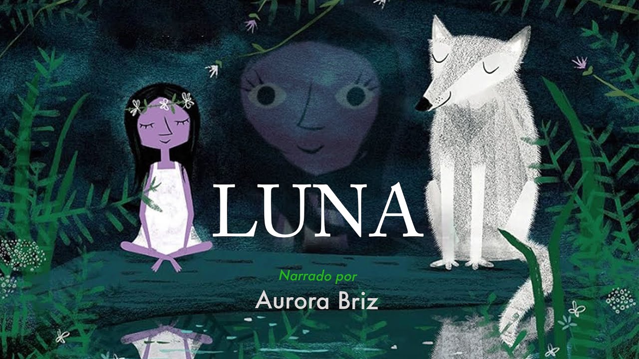 LUNA | Aurora Briz | Cuentos infantiles