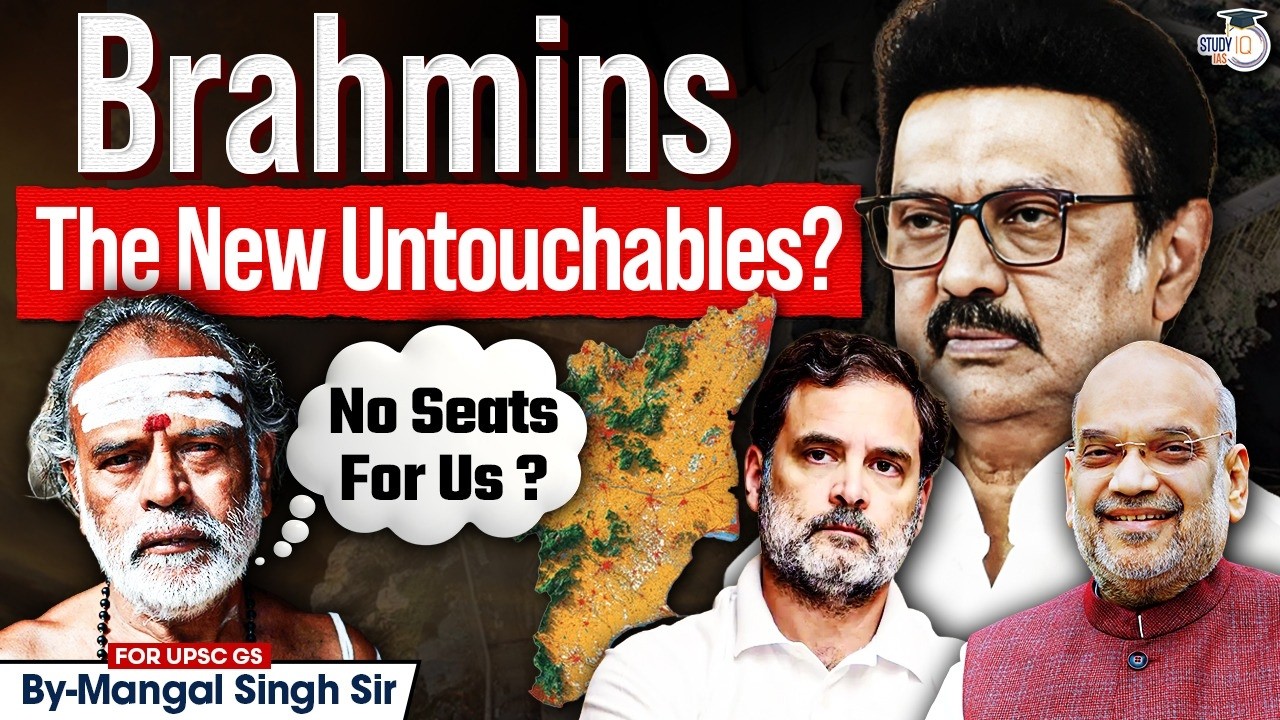 Why Brahmins Not Getting Tickets in Tamil Nadu Elections? | The Real Politics Explained | StudyIQ