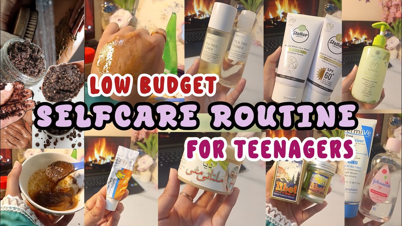 selfcare routine for teenagers | low budget selfcare | affordable selfcare routine