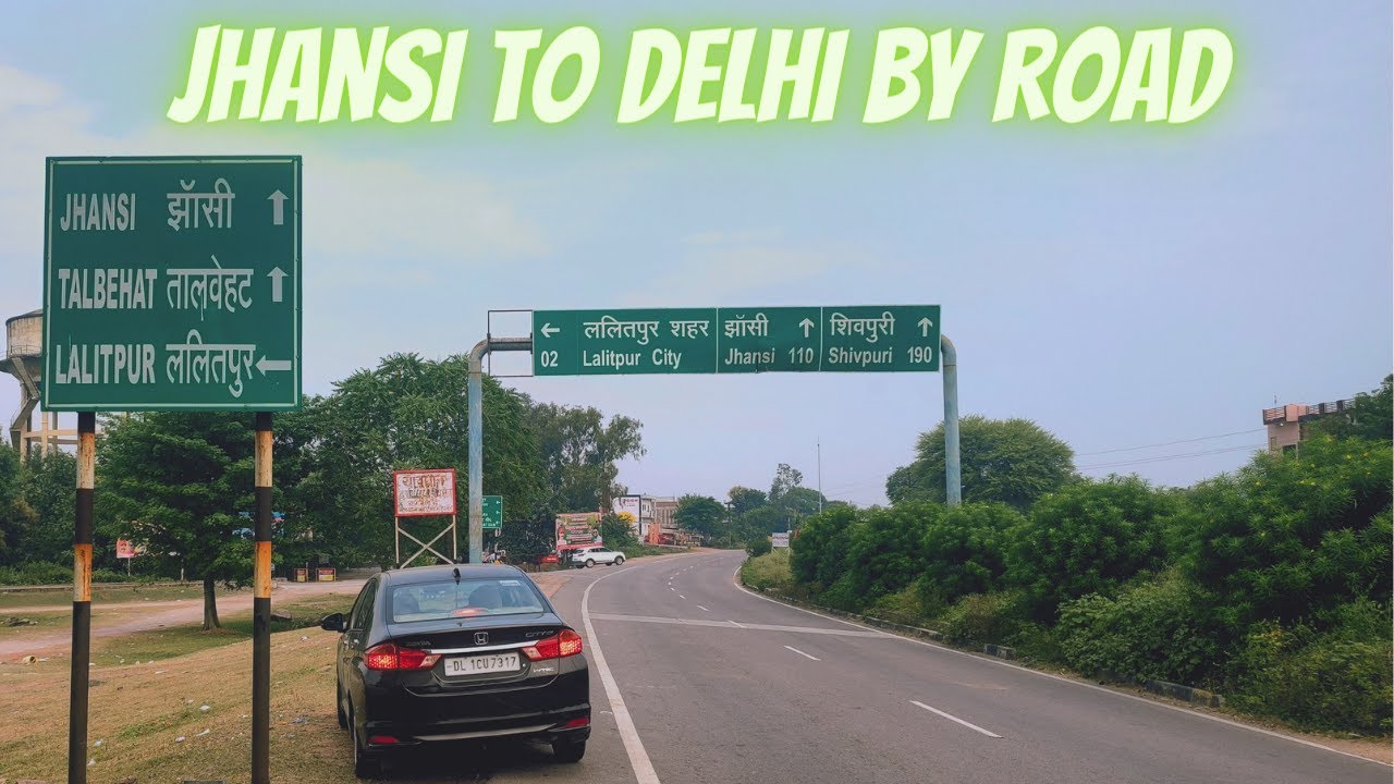 Jhansi To Delhi By Road | Exploring The Heart Of India | Travel Vlog | Prabal Jain Vlogs
