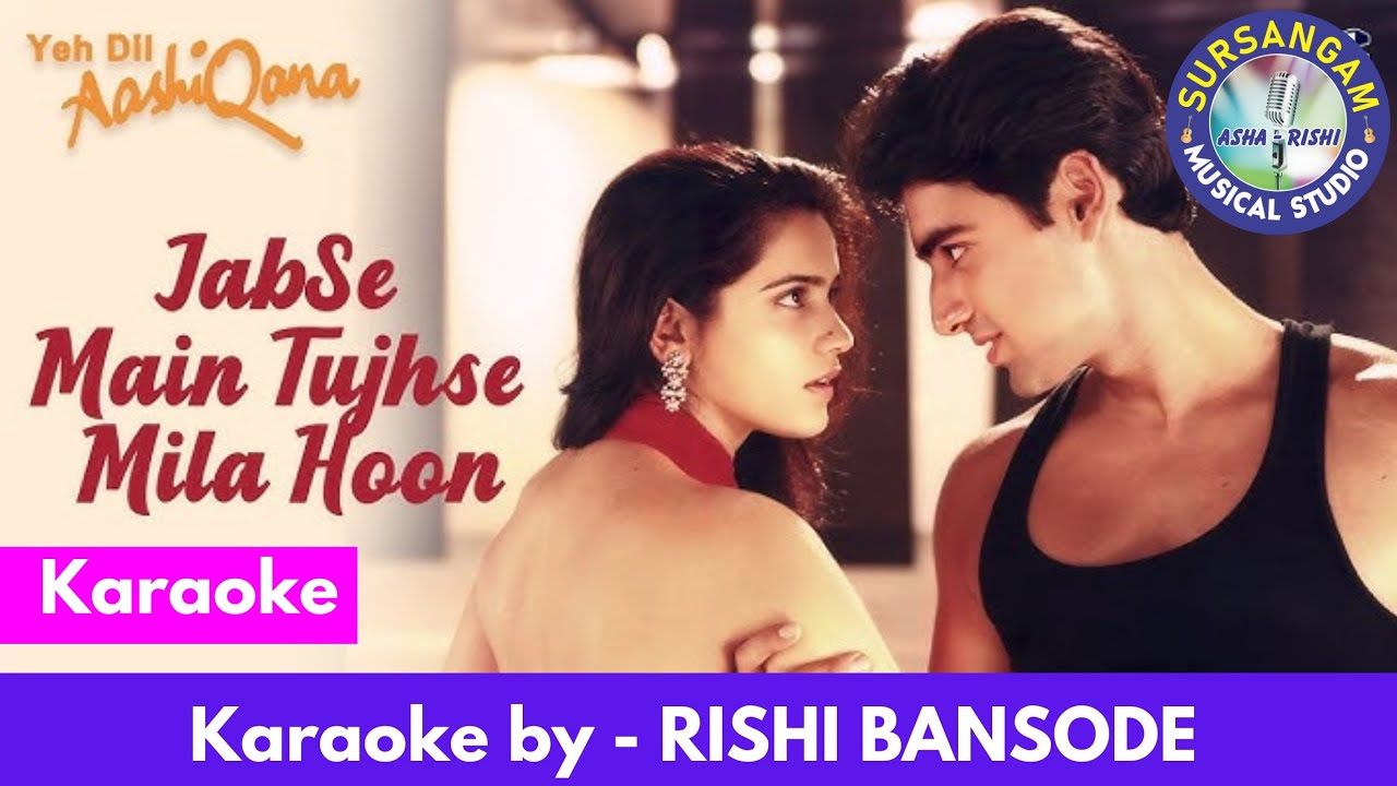 Jabse Main Tujhse Mila Hoon | Sursangam Scrolling Karaoke | ( Kumar Sanu) | Yeh Dil Aashiqana (2002)