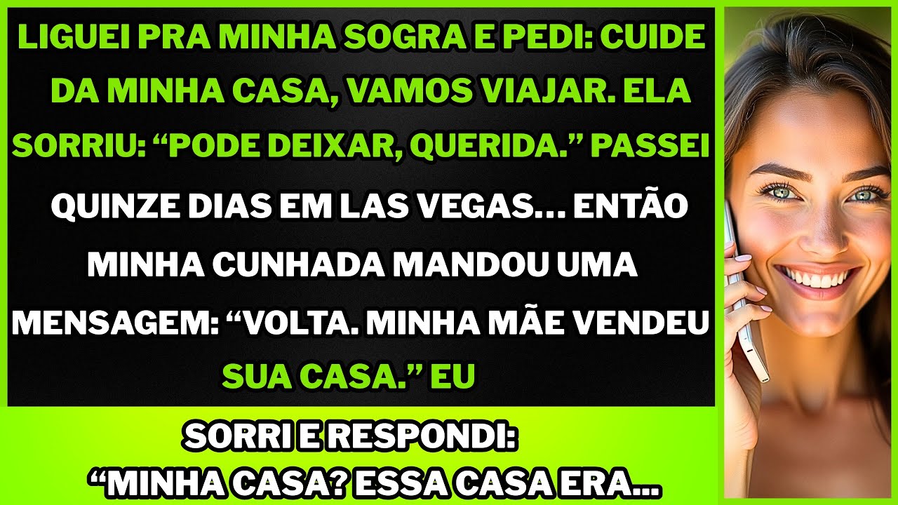 Voltei de viagem e minha sogra vendeu minha casa: 