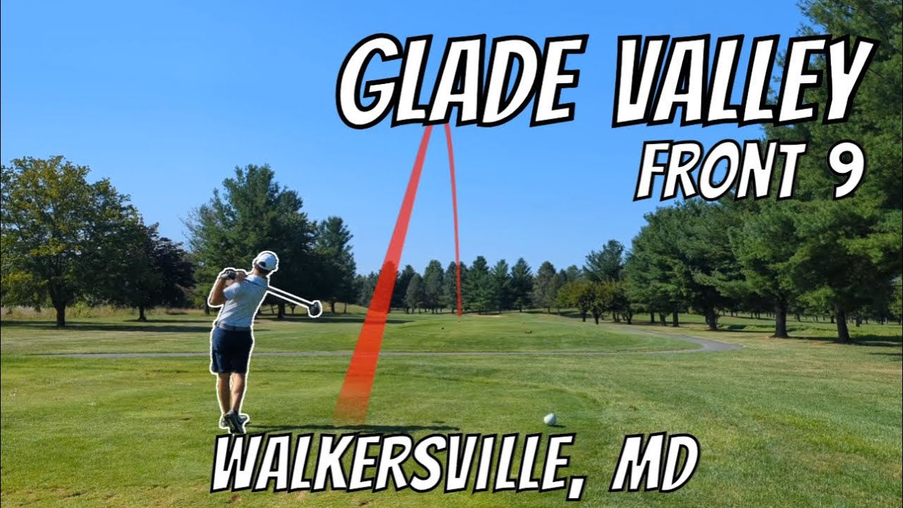 Glade Valley Front 9 | Shot by Shot