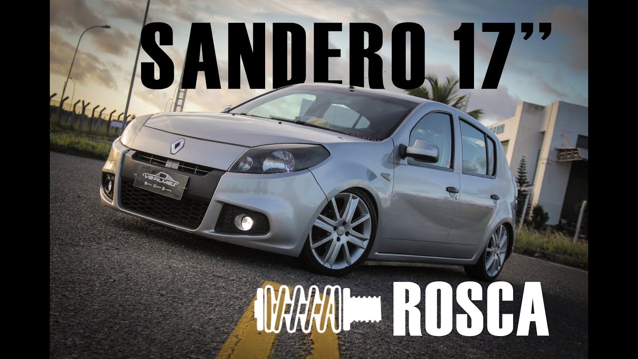 Sandero + 17 ROSCA! - V8Filmes