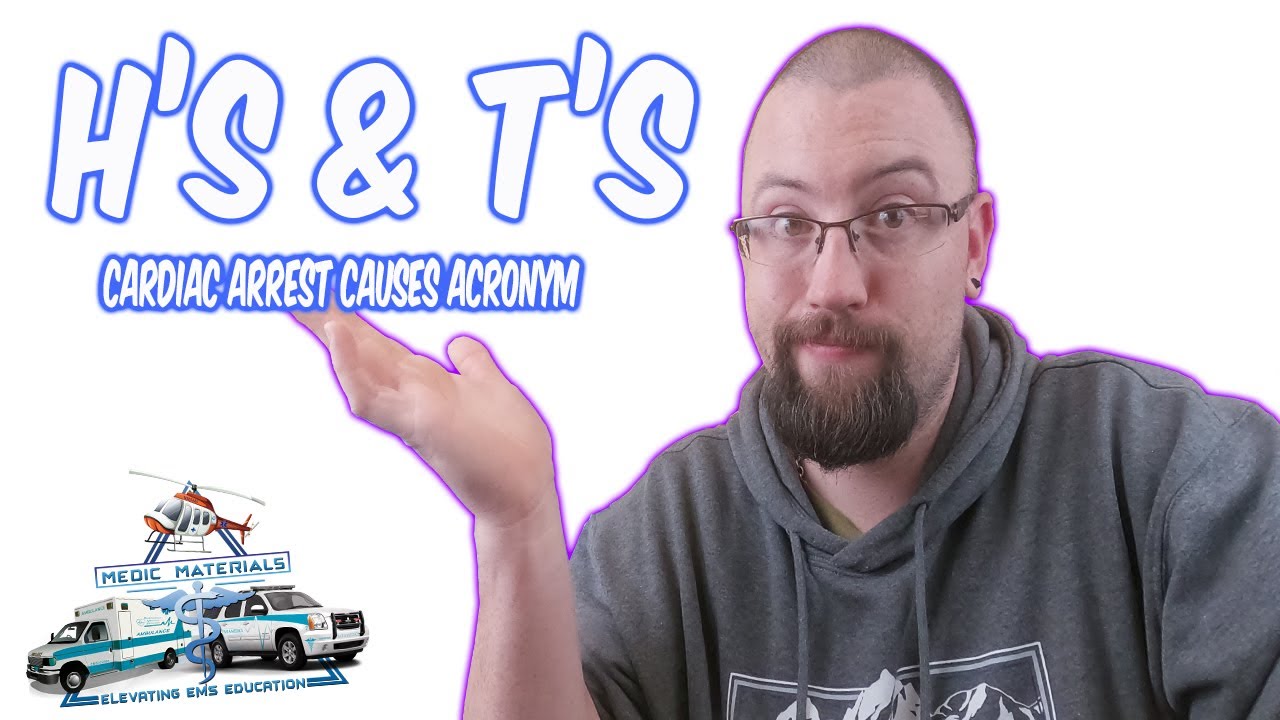 H'S And T'S Of Cardiac Arrest | EMS Acronyms | Medic Materials