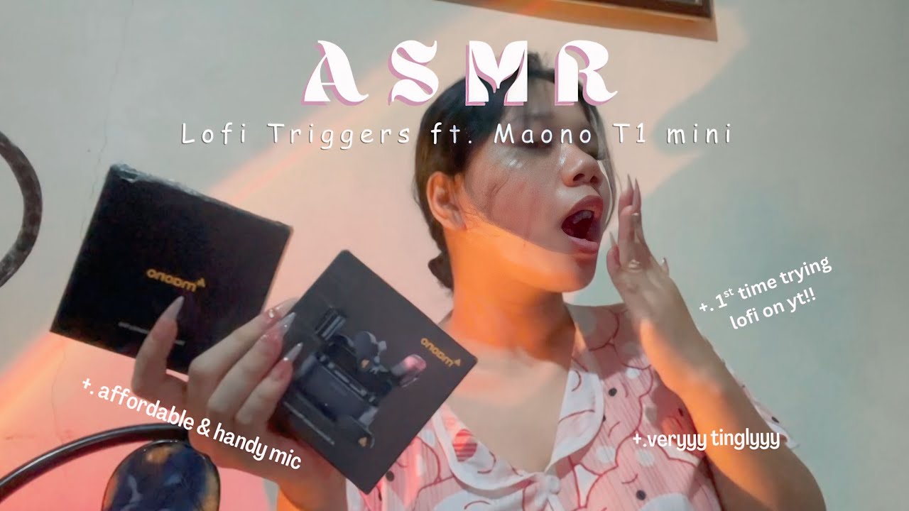 ASMR | Lofi Sounds w/ Maono T1 Mini Mic [ Tapping, Scratching, Mouth Sounds ] 🇵🇭
