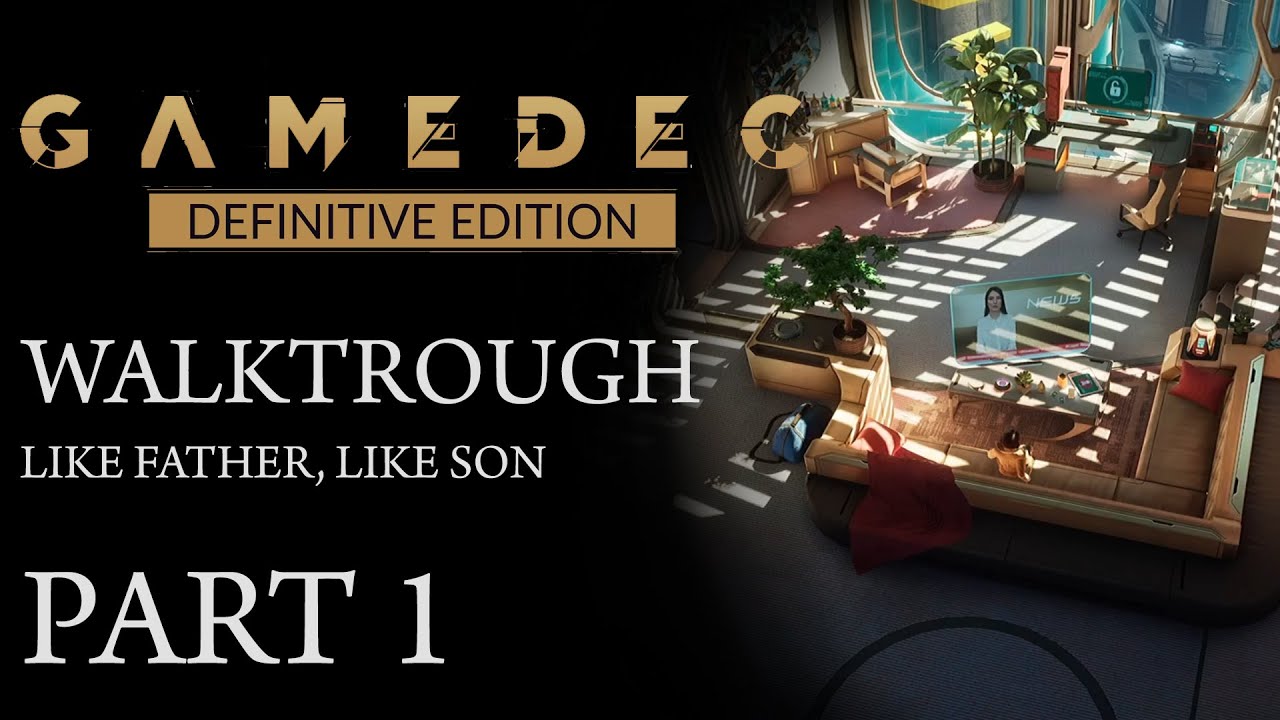 Gamedec: Definitive Edition - Like Father, Like Son || Walkthrough (Part 1)