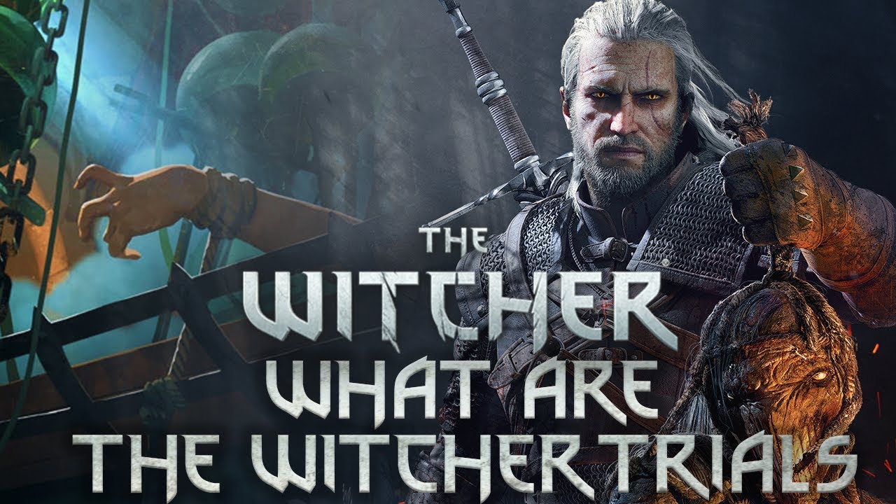 What Are The Witcher Trials?  - Witcher Lore - Witcher Mythology - Witcher 3 lore