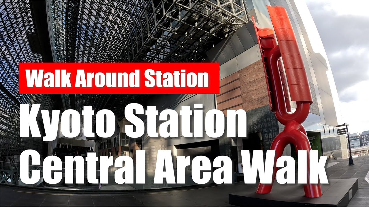 【Kyoto⛩️】A Walk Around Kyoto Station Building | Relaxing Train Station Ambience