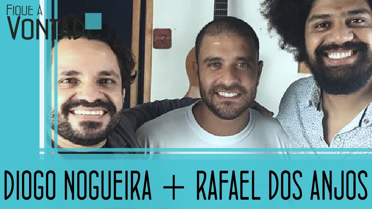 Fique à Vontade - Diogo Nogueira e Rafael dos Anjos