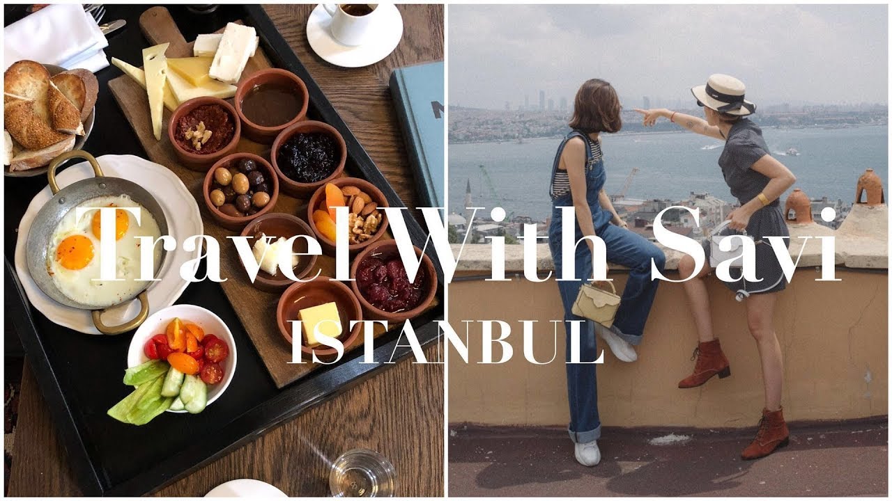 在伊斯坦布尔变成吃货丨A Week in Istanbul丨Travel with Savi #18丨Savislook