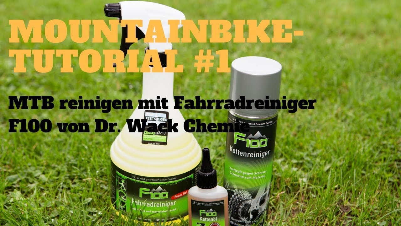 F100 Fahrradreiniger | Dr. Wack Chemie | Mountainbike-Tutorial #1
