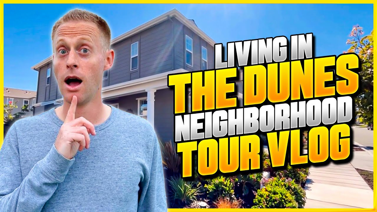 Living in The Dunes, Marina - The Dunes Neighborhood Tour Vlog