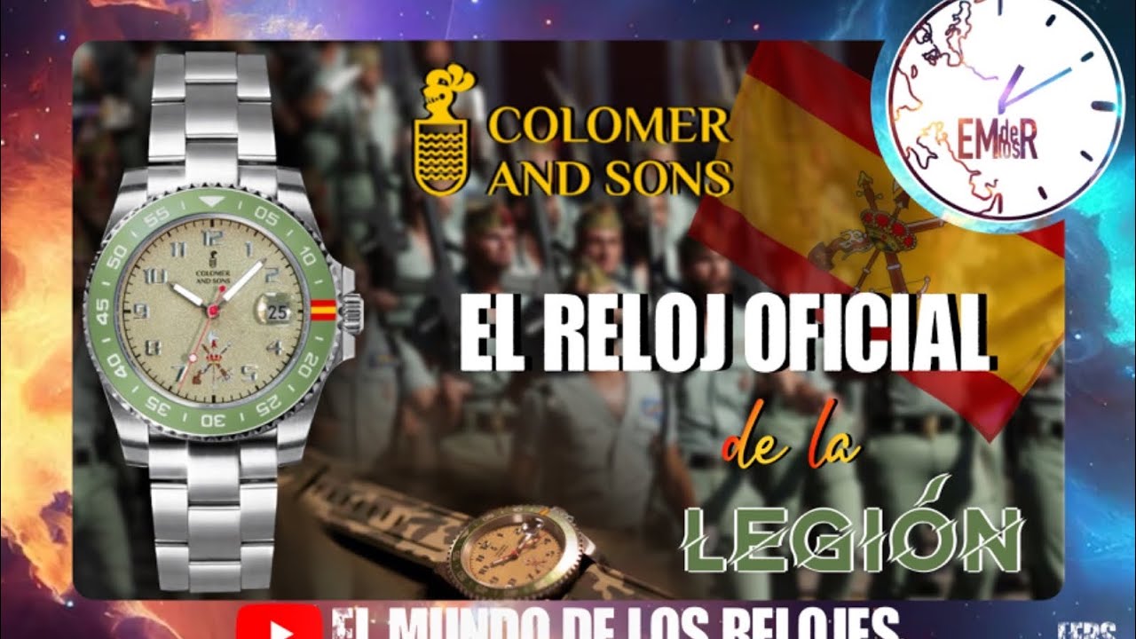 🇪🇸 ¡EL RELOJ que todo LEGIONARIO DESEA! Unboxing y Reseña COMPLETA | COLOMER AND SONS