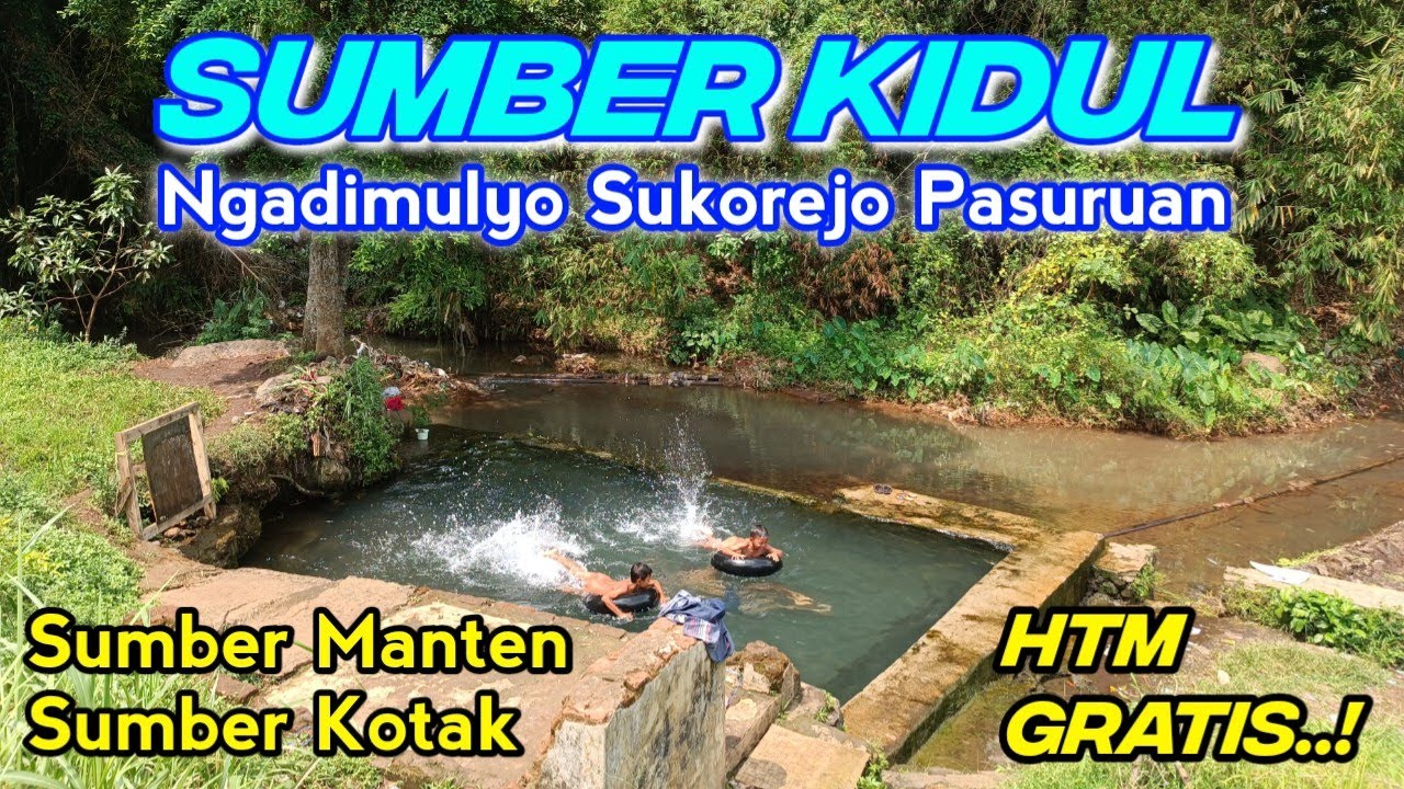 SUMBER KIDUL, SUMBER MANTEN, SUMBER KOTAK..! WISATA MURAH MERIAH DI SUKOREJO