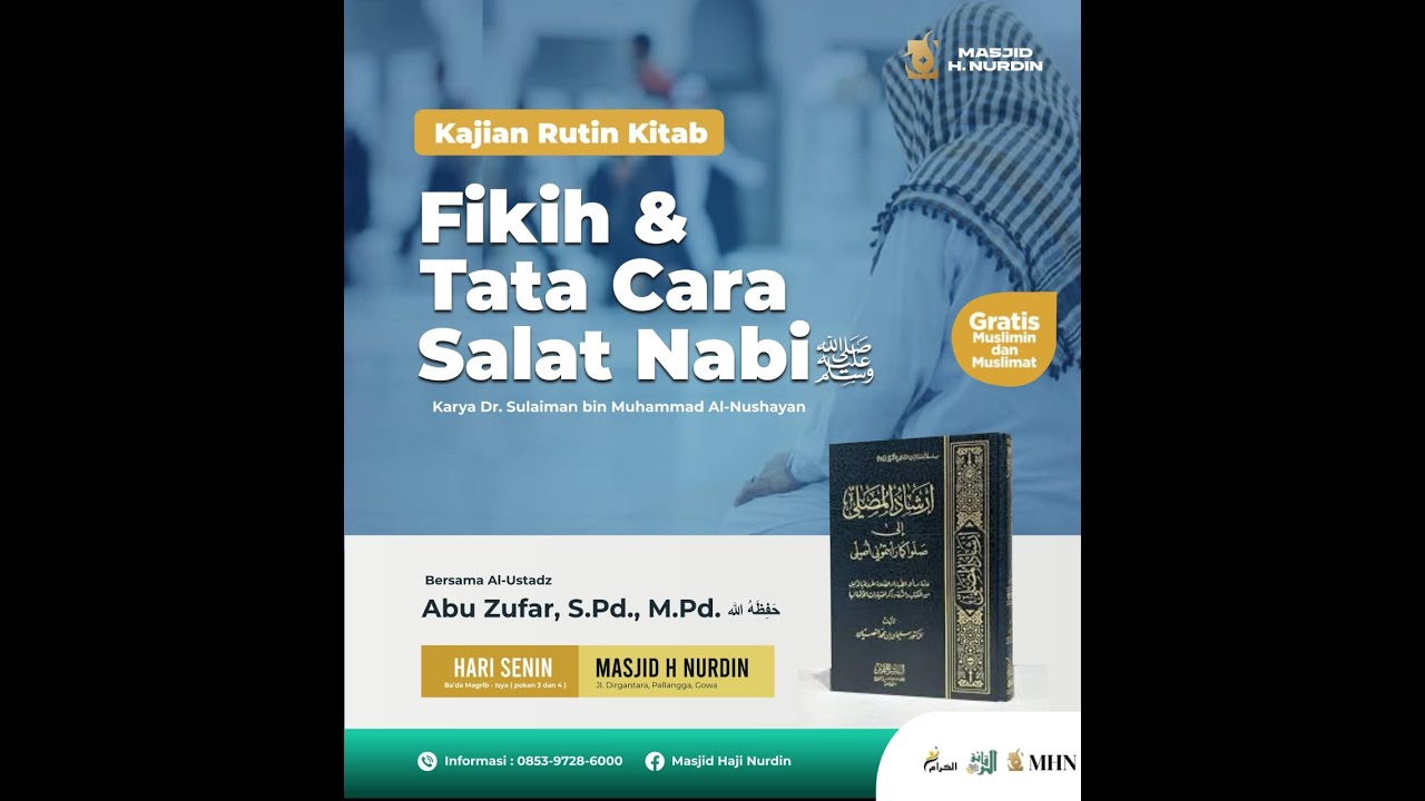 FIQIH DAN TATA CARA SHOLAT NABI | Bersama Ustadz Abu Zufar Hafidzahullah