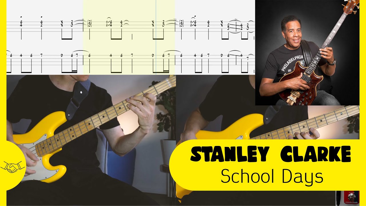 School Days - Stanley Clarke Bass Tab