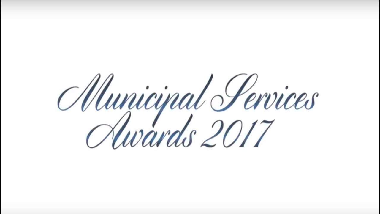 Municipal Services Awards Video 2017 Highlights