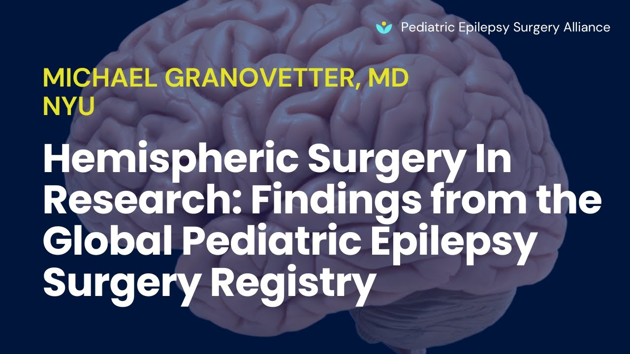Hemispheric Surgery In Research:  Findings from the Global Pediatric Epilepsy Surgery Registry