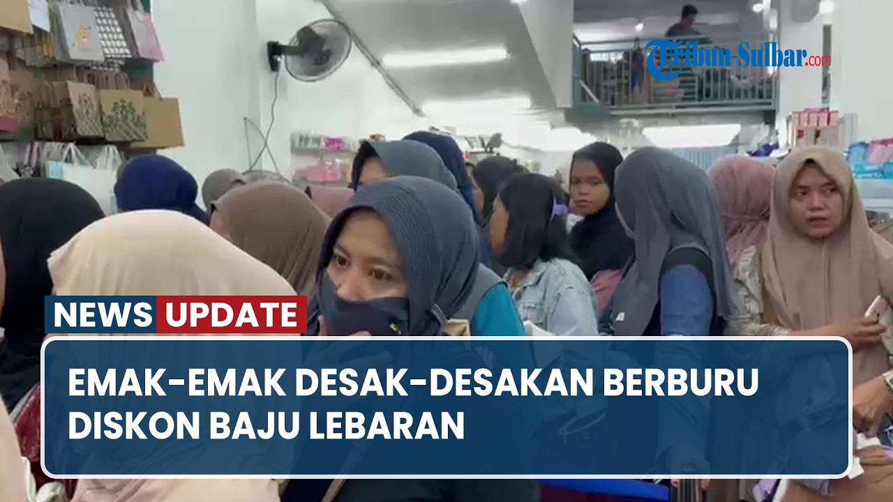 Emak emak di Polman Antre, Desak Desakan Berburu Diskon Baju Lebaran