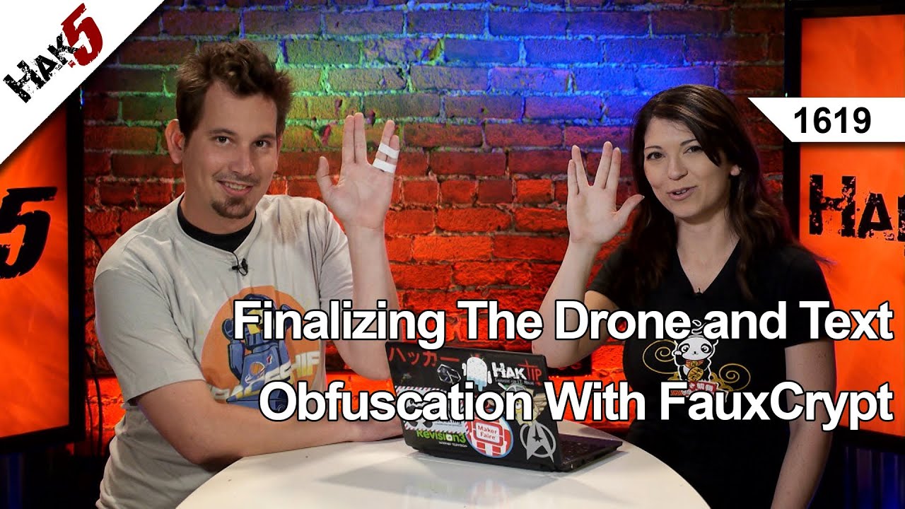 Finalizing The Drone and Text Obfuscation With FauxCrypt, Hak5 1619