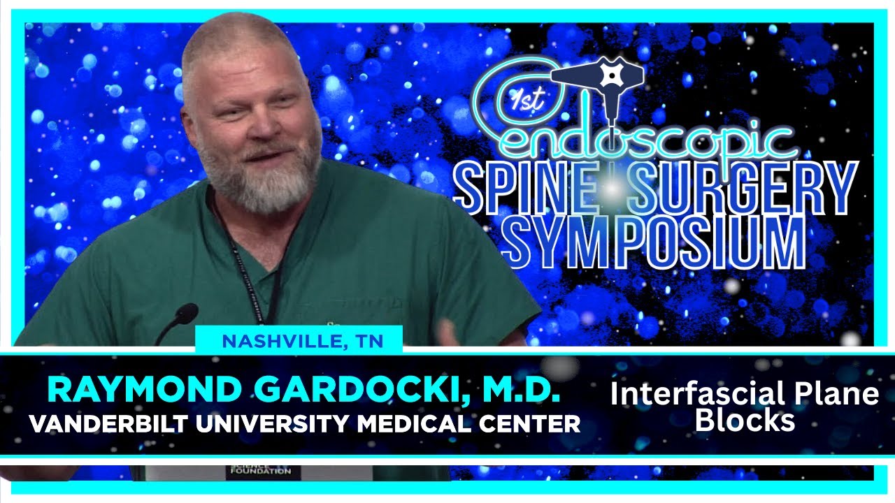 Interfascial Plane Blocks - Raymond Gardocki, M.D.