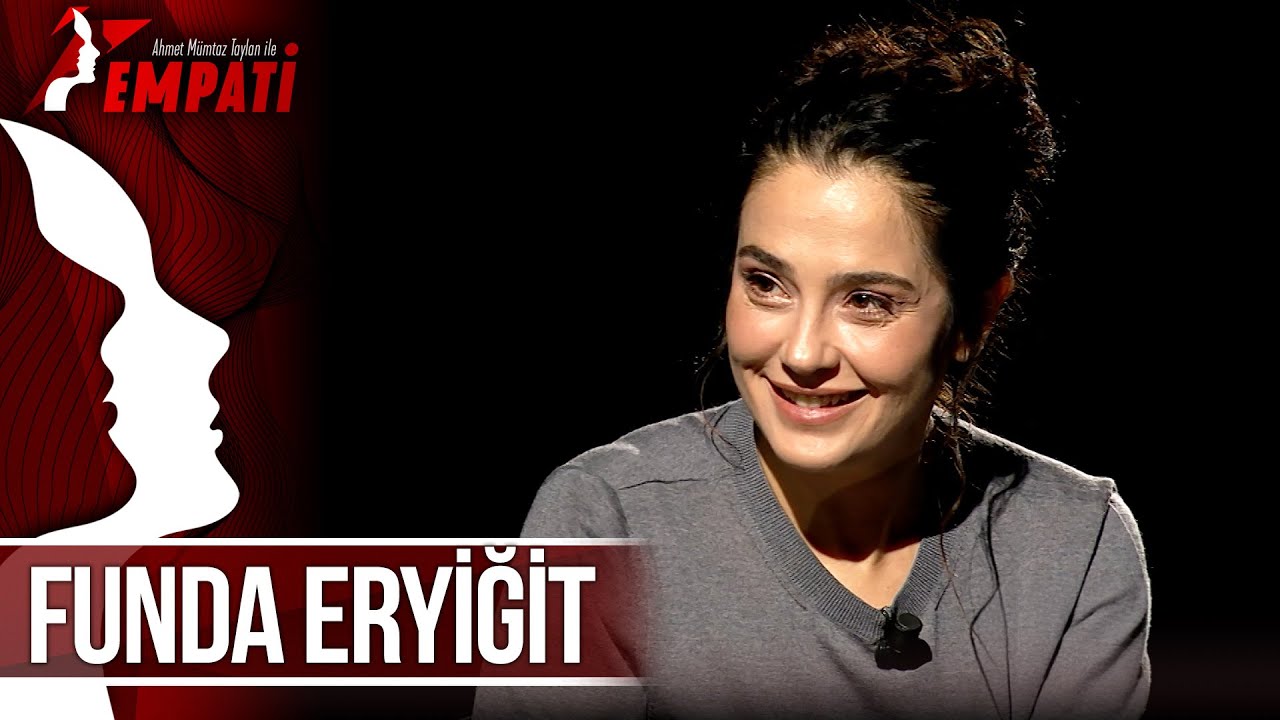 Empati 129. B&ouml;l&uuml;m - Funda Eryiğit