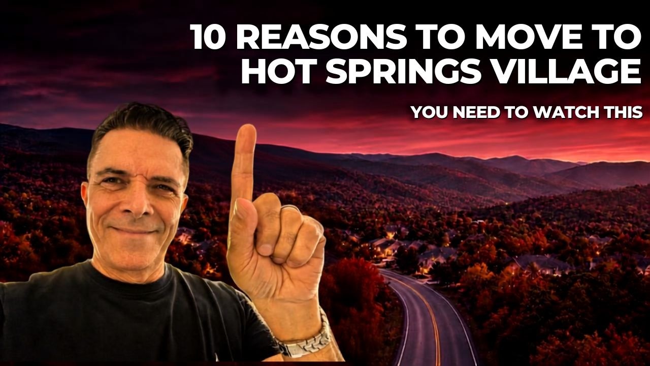 10 Reasons to Consider a Move to Hot Springs Village Arkansas