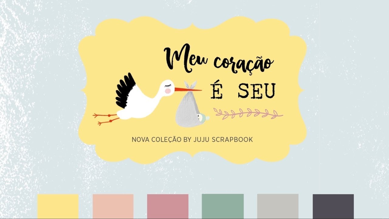LAN&Ccedil;AMENTO! COLE&Ccedil;&Atilde;O MEU CORA&Ccedil;&Atilde;O &Eacute; SEU ♡ JuJu Scrapbook