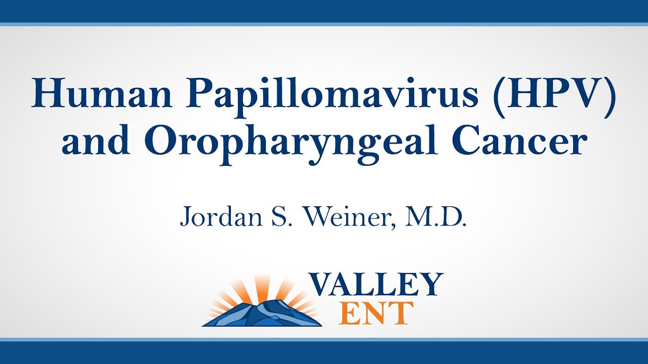 Human Papillomavirus (HPV) and Oropharyngeal Cancer