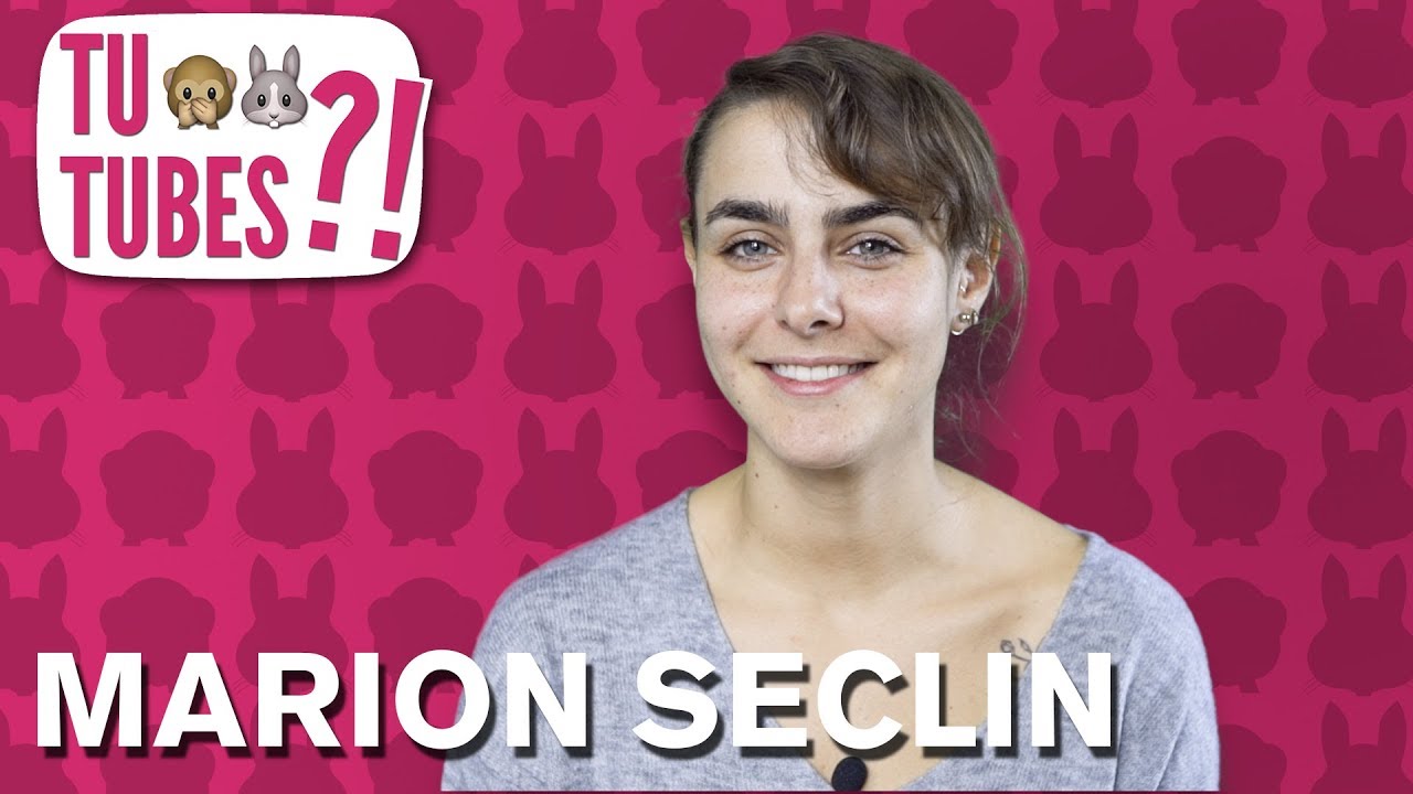 TU TUBES #32 - Marion Seclin 🐰🙈